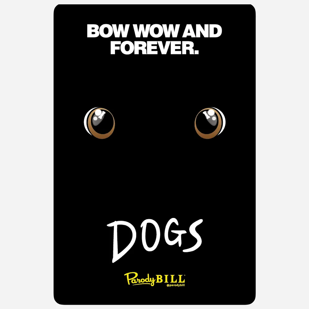 DOGS Sticker