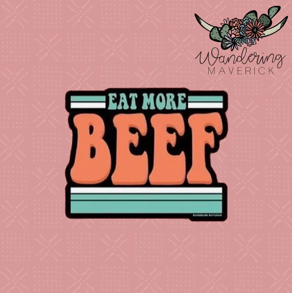 Eat More Beef Sticker