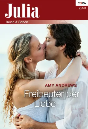 Freibeuter der Liebe