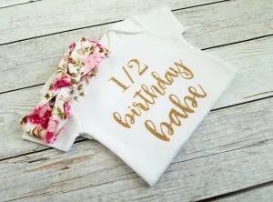 Half Birthday Babe Onesie