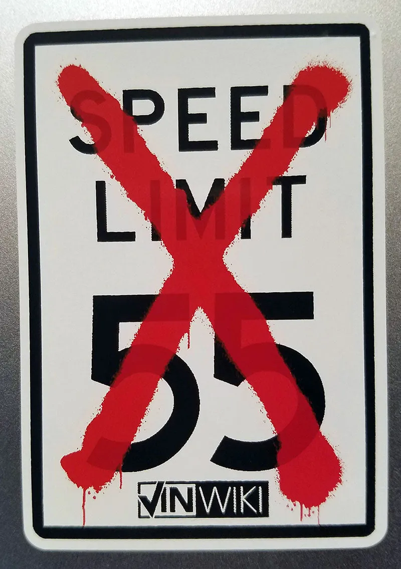 I Can't Drive 55 Sticker