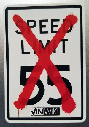 I Can't Drive 55 Sticker