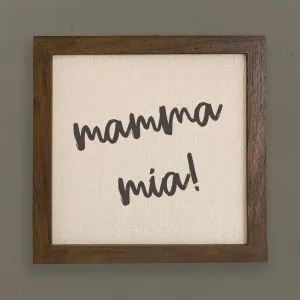 Mamma Mia - Framed Sign