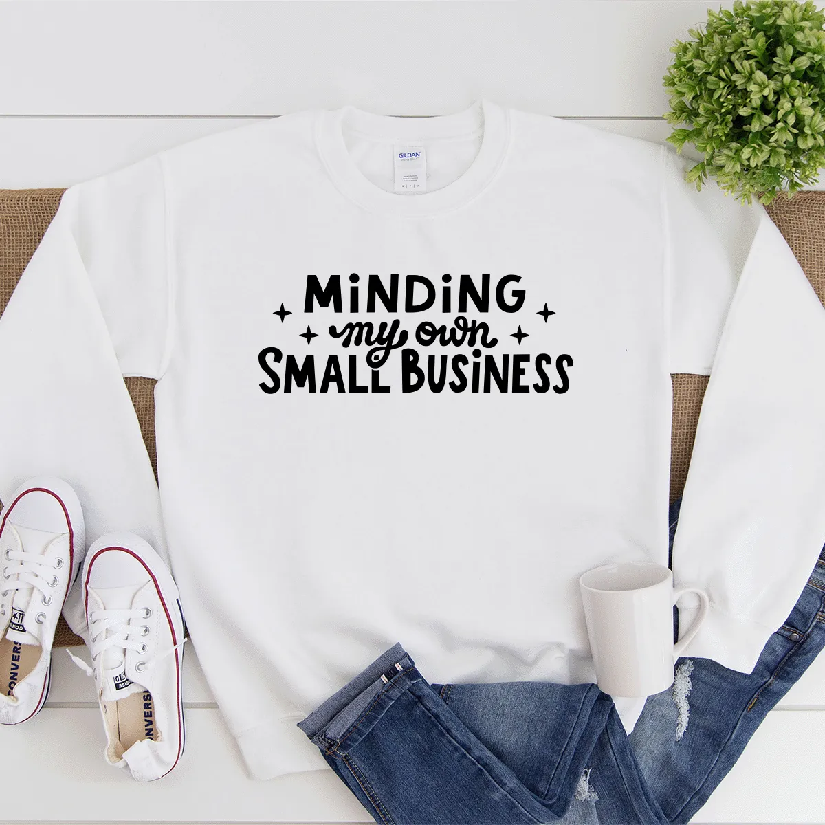Minding My Own Small Business - Sweatshirt