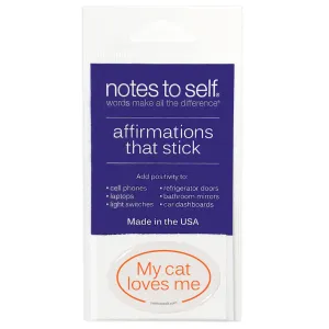 My cat loves me - affirmations that stick