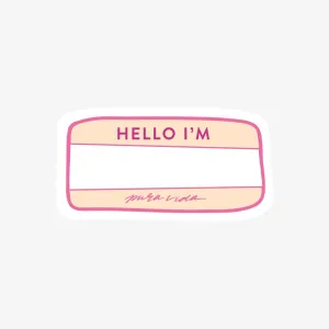My Name Is Sticker