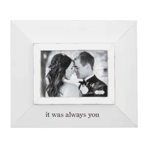 "Always You" Wood Frame 5X7