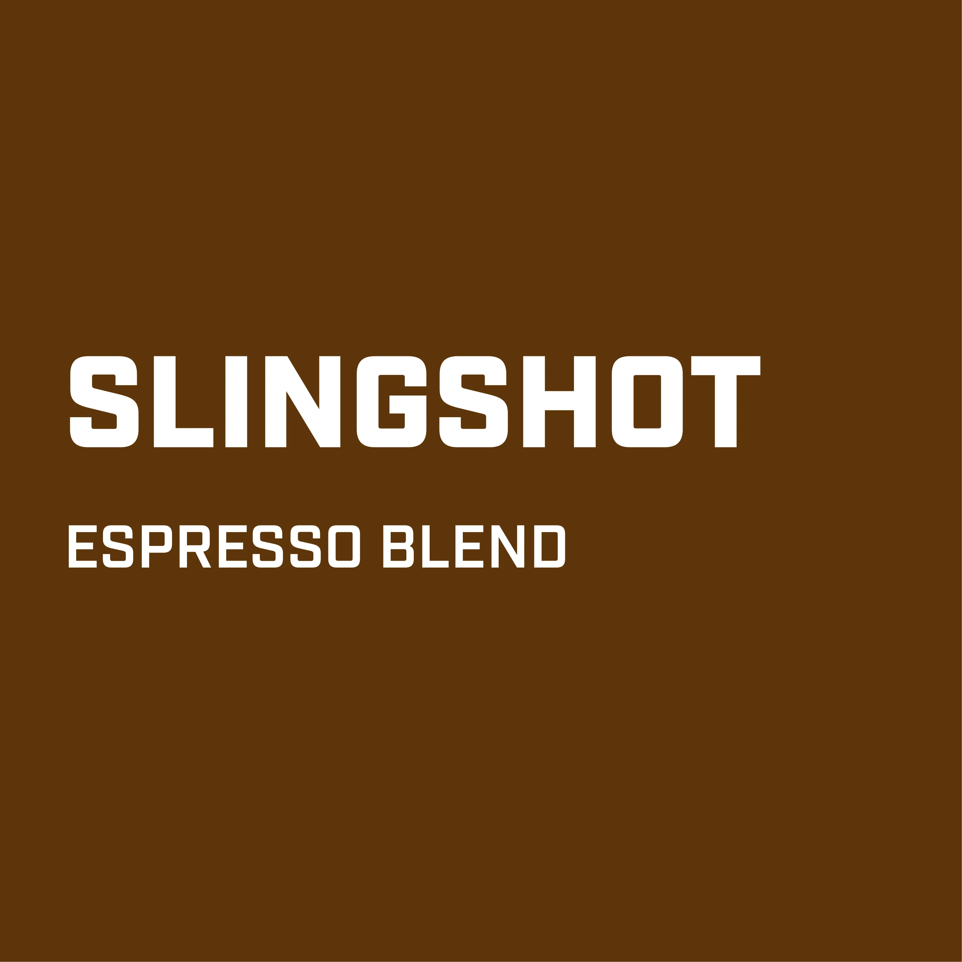 SLINGSHOT