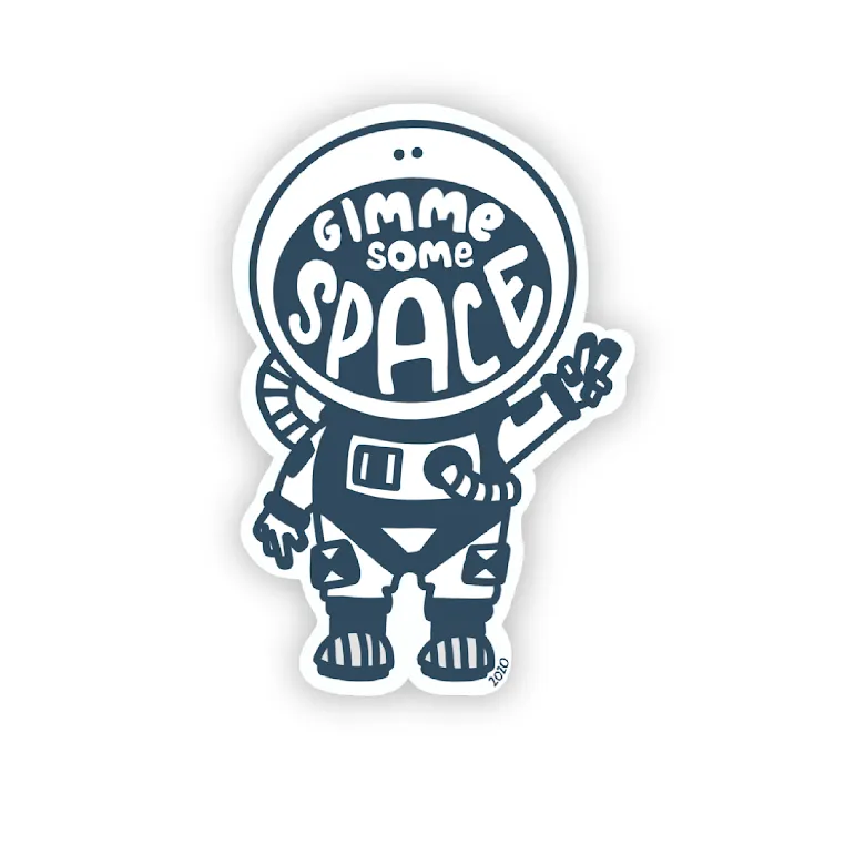 Spaceman Astronaut Give Me Some Space Vinyl Sticker