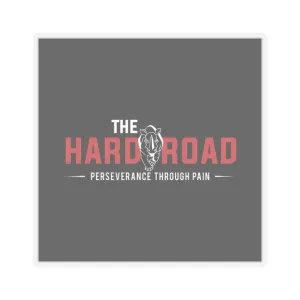 The Hard Road Banner Sticker